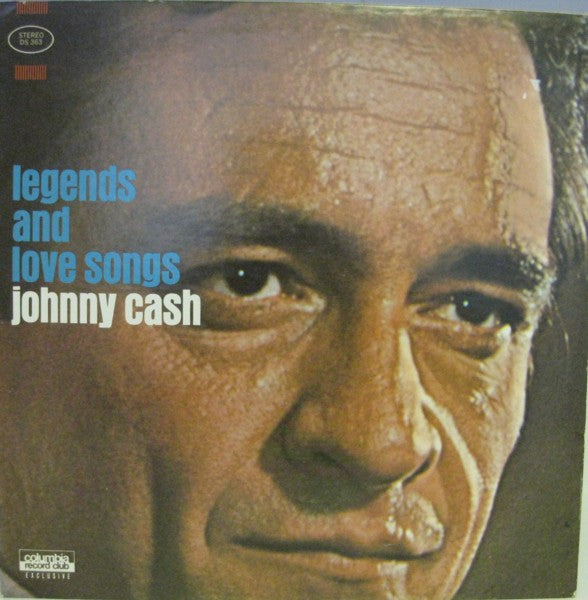 Johnny Cash - Legends And Love Songs (1968 US Compilation)