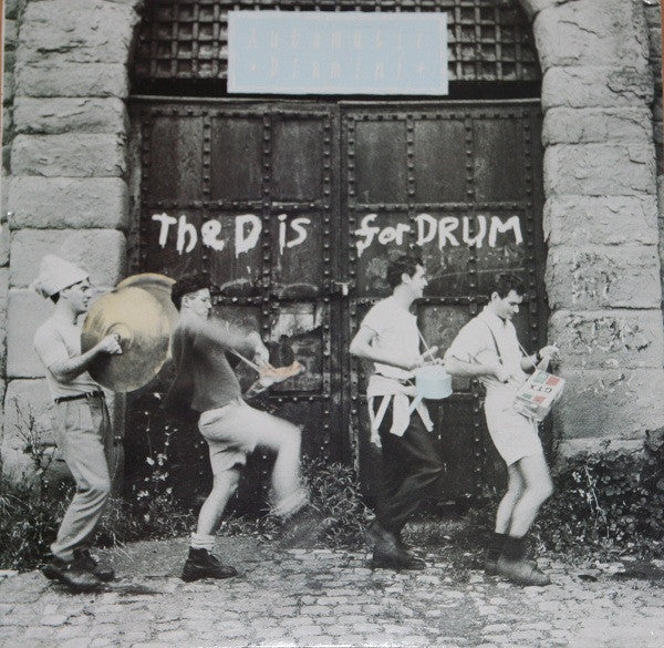 Automatic Dlamini - The D Is For Drum (1987 Limited Press)