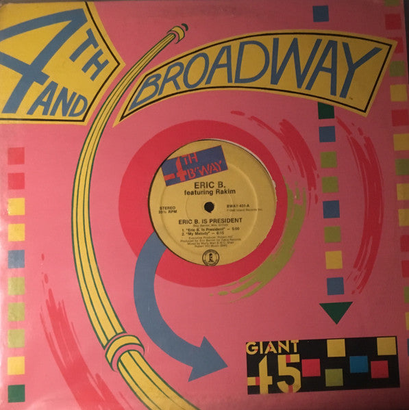Eric B. & Rakim - Eric B. Is President / My Melody