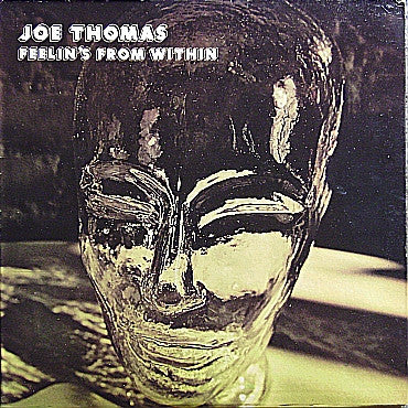 Joe Thomas - Feelin's From Within (1977 RE)