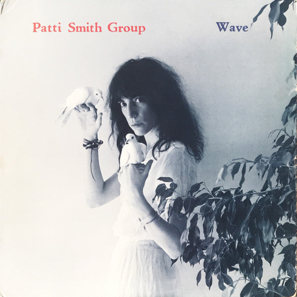 Patti Smith Group - Wave