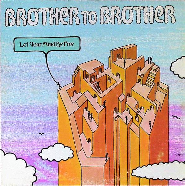 Brother To Brother - Let Your Mind Be Free (LP) [US] 1st (Mint (M))
