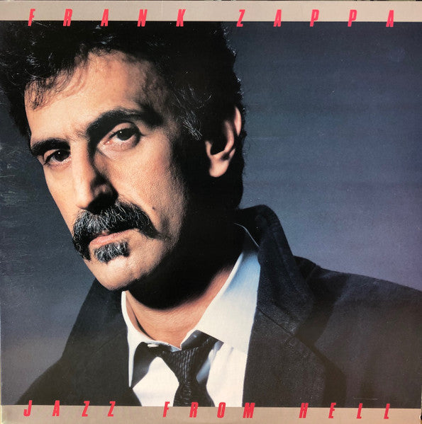 Frank Zappa - Jazz From Hell
