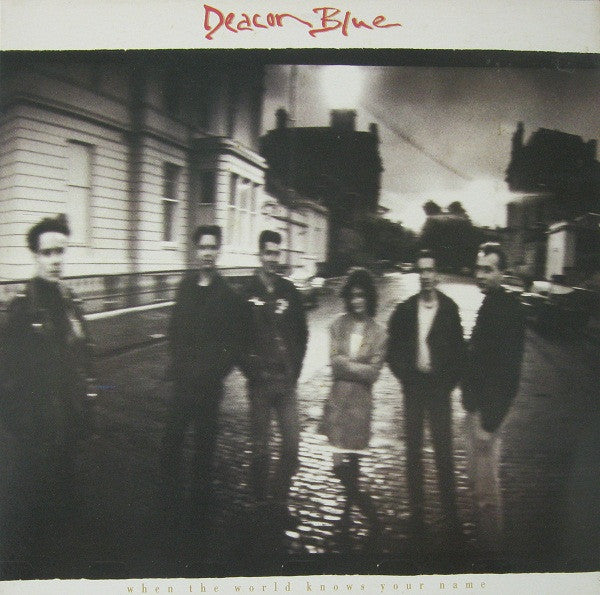 Deacon Blue - When The World Knows Your Name (LP) [UK] 1st (Very Good Plus (VG+))
