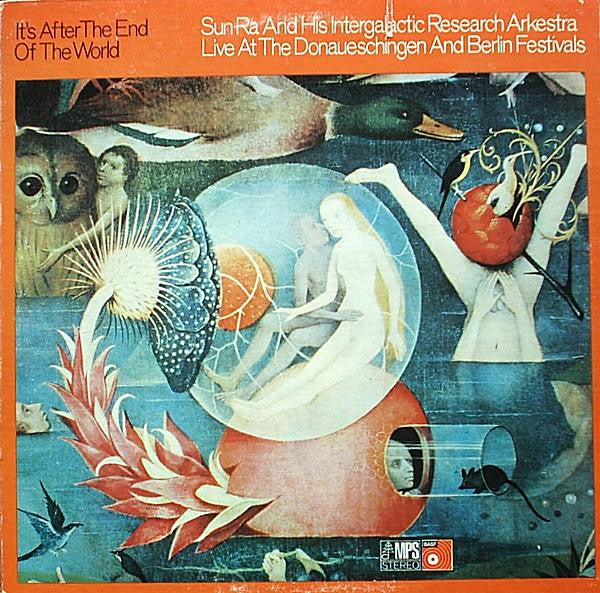 The Sun Ra Arkestra - It's After The End Of The World (Live At The Donaueschingen And Berlin Festivals) (LP) [US] 1st (Near Mint (NM or M-))