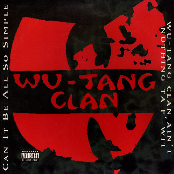 Wu-Tang Clan - Can It Be All So Simple / Wu-Tang Clan Ain't Nuthing Ta F' Wit (12") [US] 1st (Very Good Plus (VG+))