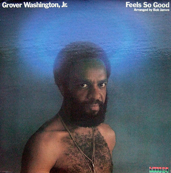 Grover Washington, Jr. - Feels So Good (LP) [US] 1st (Near Mint (NM or M-))