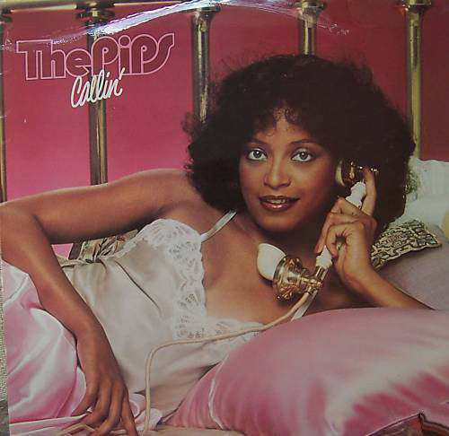 The Pips - Callin' (1978 SEALED)
