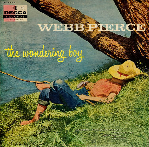 Webb Pierce - The Wondering Boy (1956 MONO)