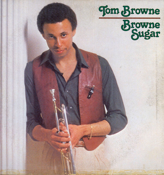 Tom Browne - Browne Sugar (LP) [US] 1st (Very Good Plus (VG+))