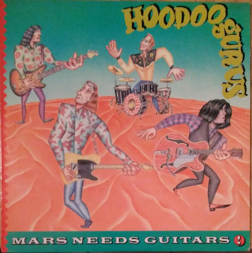 Hoodoo Gurus - Mars Needs Guitars! (LP) [US] 1st (Very Good Plus (VG+))