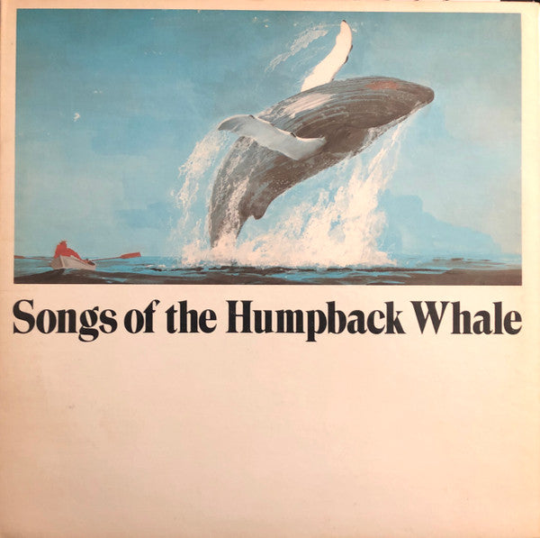 Humpback Whale - Songs Of The Humpback Whale (LP) [US] 1st (Very Good Plus (VG+))