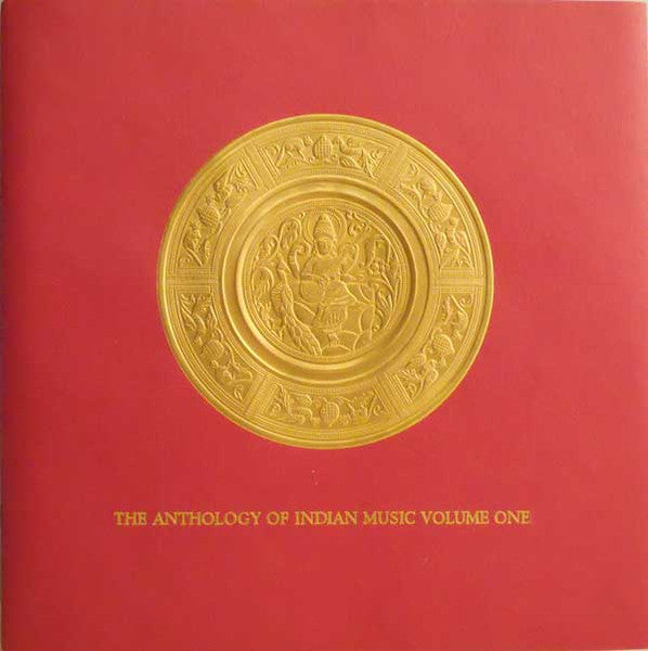 Various - The Anthology Of Indian Music Volume One (LP) [US] 1st (Very Good Plus (VG+))