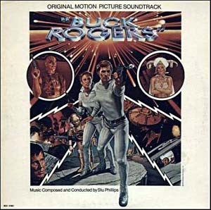 Stu Phillips - Buck Rogers In The 25th Century (Original Motion Picture Soundtrack) (LP) [US] 1st