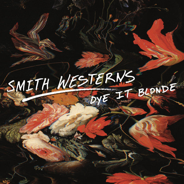 Smith Westerns - Dye It Blonde (LP) [USA & Canada] 1st (Near Mint (NM or M-))
