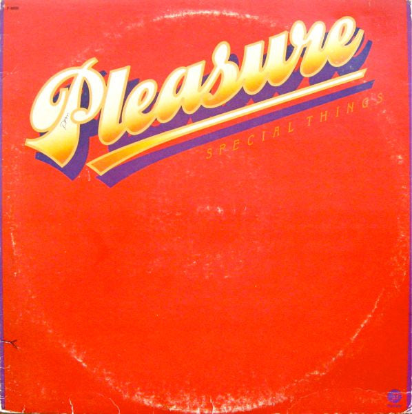 Pleasure (4) - Special Things (LP) [US] 1st (Very Good Plus (VG+))