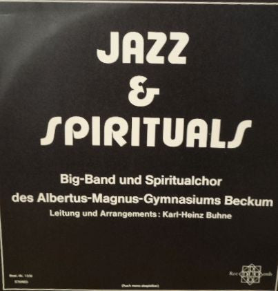 Big-Band Und Spiritualchor Des Albertus-Magnus-Gymnasiums Beckum - Jazz & Spirituals (LP) [Germany] (Near Mint (NM or M-))