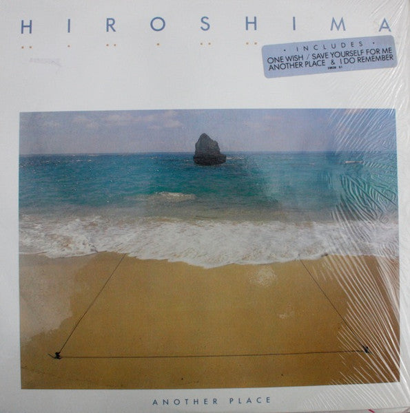 Hiroshima - Another Place (1985 US Press)