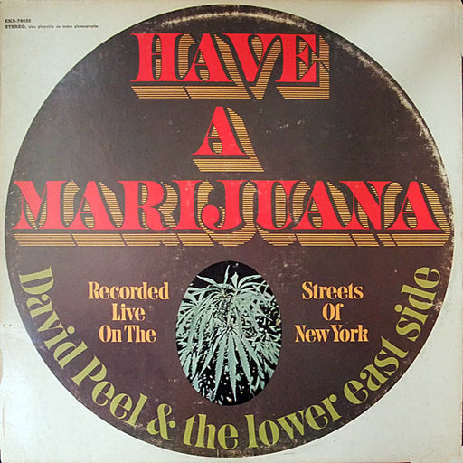David Peel & The Lower East Side - Have A Marijuana (1968 STEREO)