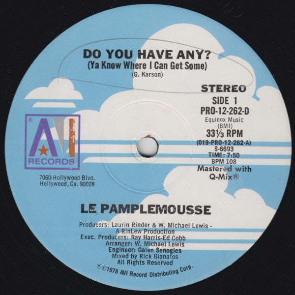 Le Pamplemousse - Do You Have Any? (Ya Know Where I Can Get Some)