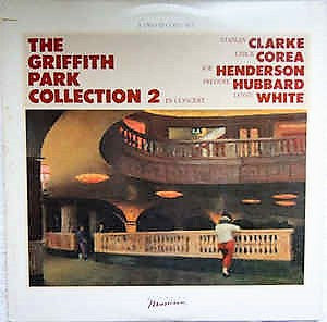 Stanley Clarke - The Griffith Park Collection 2 In Concert  (LP) [US] 1st (Near Mint (NM or M-))