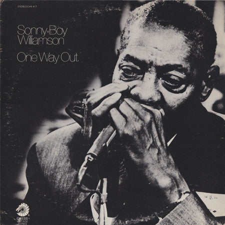 Sonny Boy Williamson - One Way Out (1977 RE)