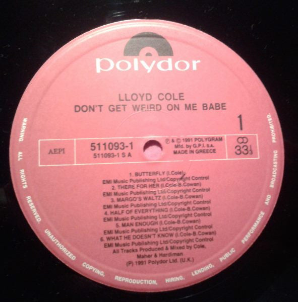 Lloyd Cole - Don't Get Weird On Me Babe (LP) [Greece] 1st (Near Mint (NM or M-))