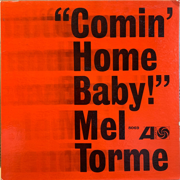 Mel Tormé - Comin' Home Baby! (LP) [US] 1st (Near Mint (NM or M-))