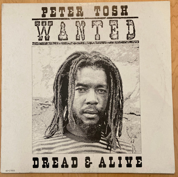 Peter Tosh - Wanted Dread & Alive (1981 LP)