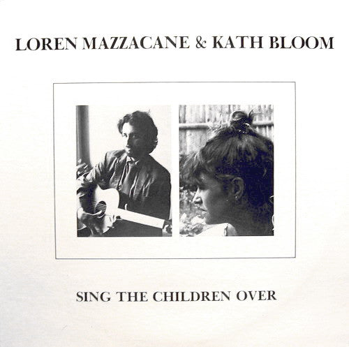 Loren Mazzacane Connors - Sing The Children Over (LP) [US] 1st (Near Mint (NM or M-))