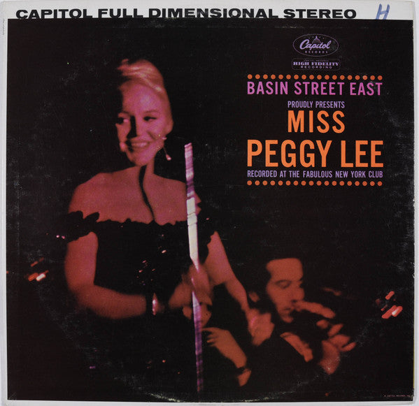 Peggy Lee - Basin Street East Proudly Presents Miss Peggy Lee Recorded At The Fabulous New York Club