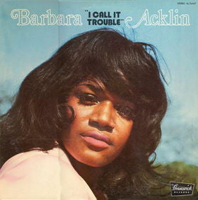 Barbara Acklin - I Call It Trouble (LP) [US] 1st (Very Good Plus (VG+))