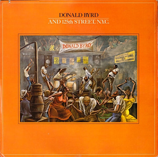 Donald Byrd & 125th Street, N.Y.C. - Donald Byrd And 125th Street, N.Y.C. (1979 US Press)