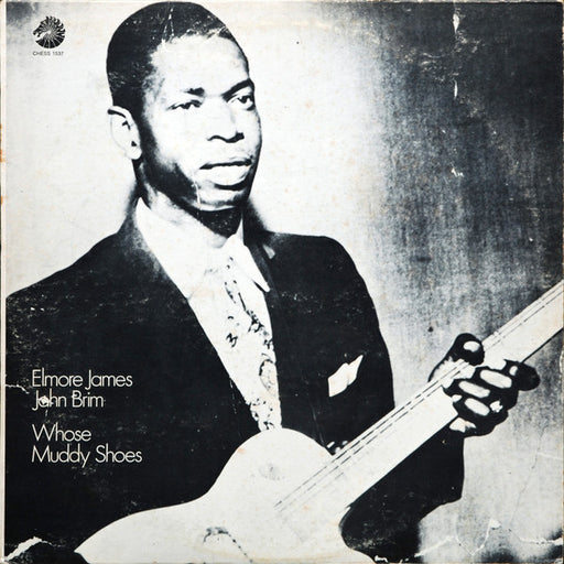 Elmore James - Whose Muddy Shoes (1969 Compilation)