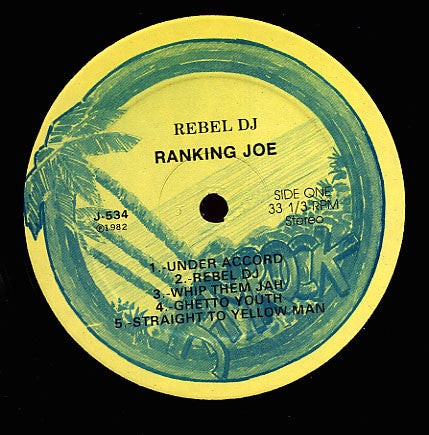Ranking Joe - Rebel DJ (1982 LP)