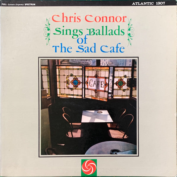 Chris Connor - Sings Ballads Of The Sad Cafe