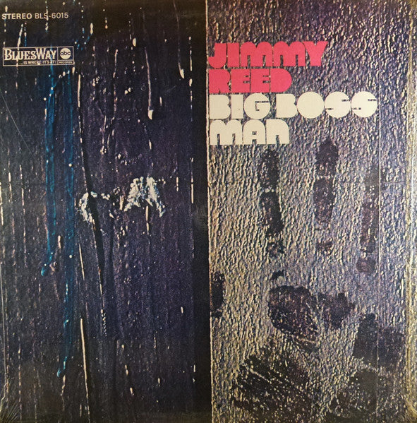 Jimmy Reed - Big Boss Man