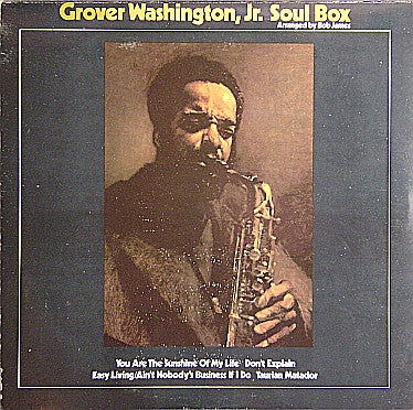Grover Washington, Jr. - Soul Box (1973 STEREO)