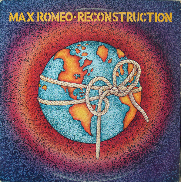 Max Romeo - Reconstruction (1977 US Press)