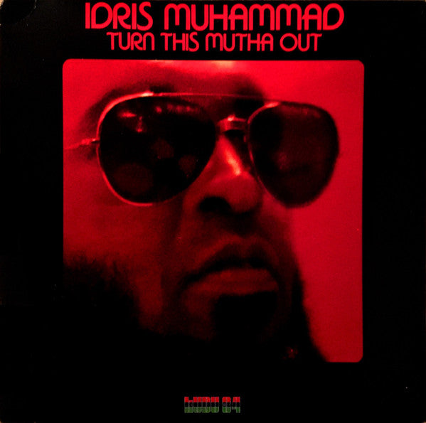 Idris Muhammad - Turn This Mutha Out (LP) [US] 1st (Very Good Plus (VG+))