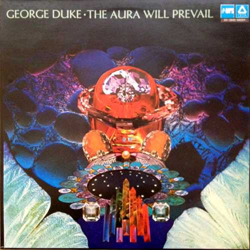 George Duke - The Aura Will Prevail (LP) [Netherlands] 1977 RP