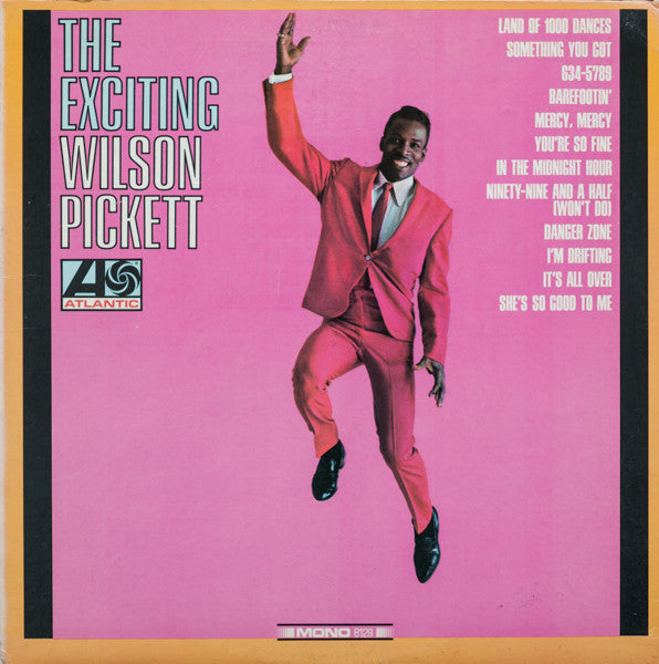 Wilson Pickett - The Exciting Wilson Pickett (LP) [US] 1st (Very Good Plus (VG+))