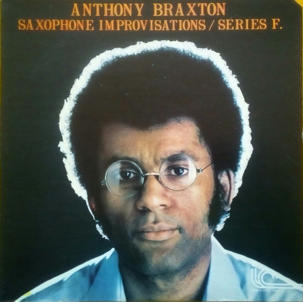 Anthony Braxton - Saxophone Improvisations / Series F. (1976 Reissue)