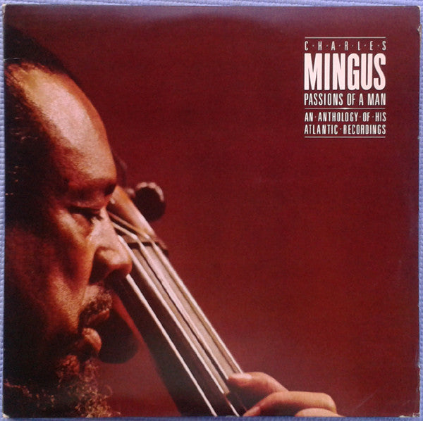 Charles Mingus - Passions Of A Man: An Anthology Of His Atlantic Recordings (LP) [US] 1st (Very Good Plus (VG+))