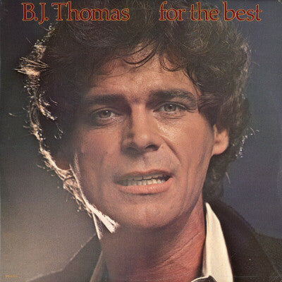 B.J. Thomas - For The Best (LP) [US] 1st (Mint (M))