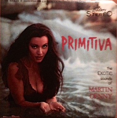 Martin Denny - Primitiva (1966 STEREO)