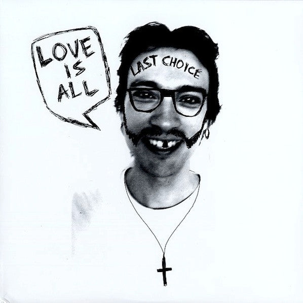 Love Is All - Last Choice (EP, 12") [US] 1st (Near Mint (NM or M-))