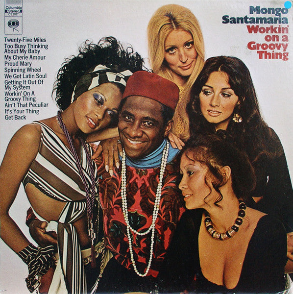 Mongo Santamaria - Workin' On A Groovy Thing