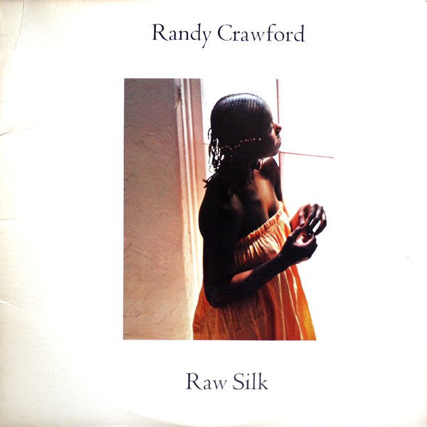 Randy Crawford - Raw Silk (LP) [US] 1st (Very Good Plus (VG+))