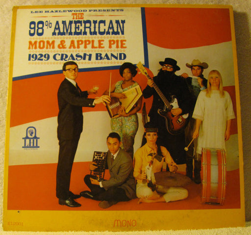 Lee Hazlewood - Lee Hazlewood Presents The 98% American Mom & Apple Pie 1929 Crash Band